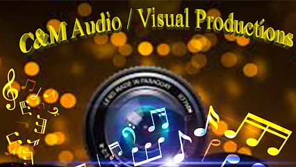 C&M Audio & VIsual Productions