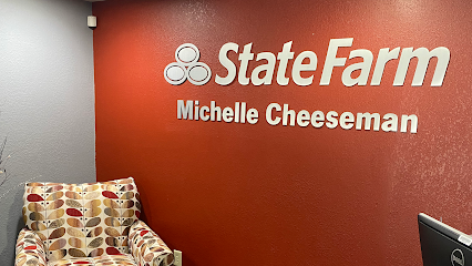Michelle Cheeseman - State Farm Insurance Agent