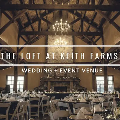 THE LOFT at KEITH FARMS | Wedding + Event Venue